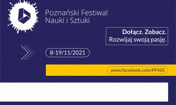 Poznański Festiwal Nauki i Sztuki 2021