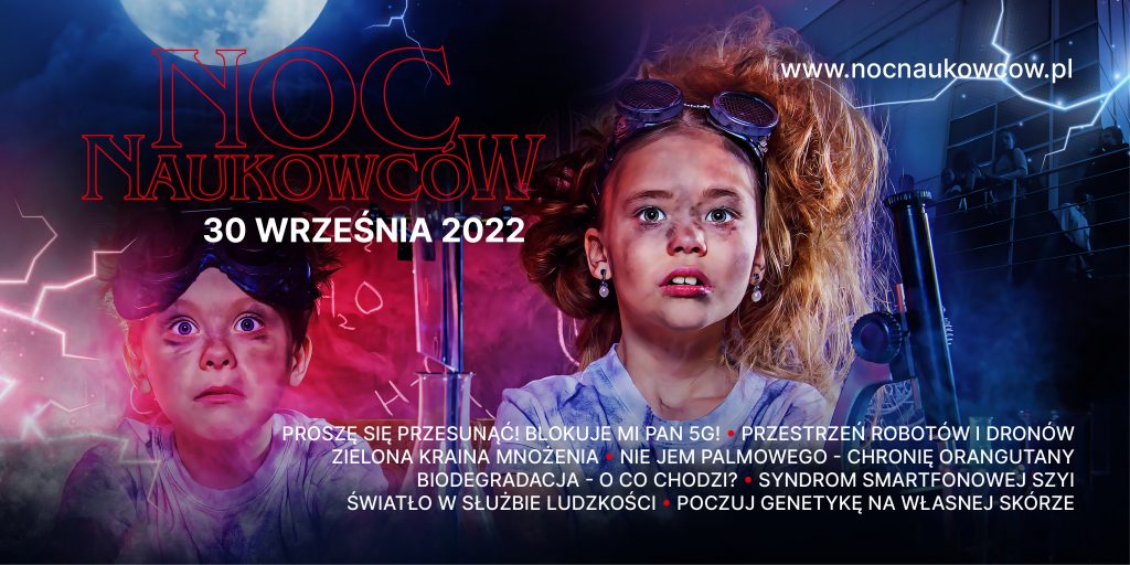 Noc Naukowców 2022 