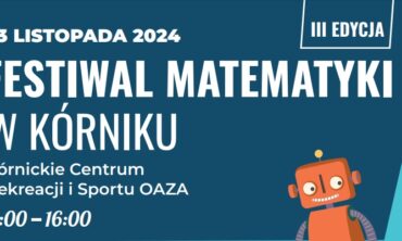 Festiwal Matematyki w Kórniku 2024